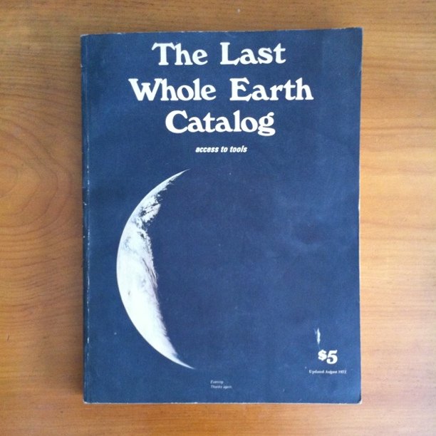 a book with the text'the last whole earth catalog '