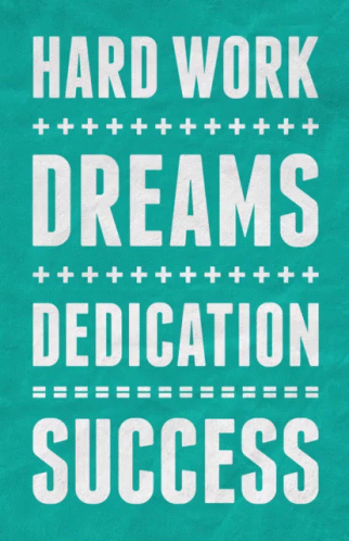 a green poster with the words,'hard work dream dedication success '