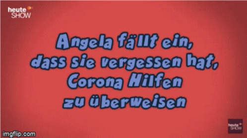 the text on the screen reads,'anggela fallein, dags si vegegesen hat, corona miffen zu bewerensen zu u e - u berlin