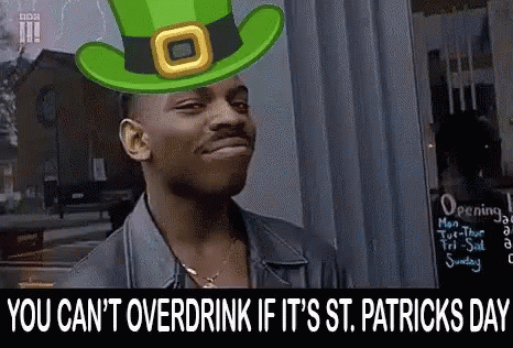 man wearing green hat with captioning if you can't overdrive if its st patrick's day