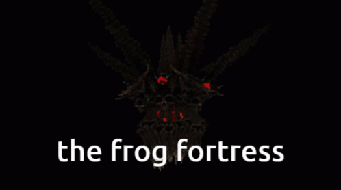 a dark background with the words the frog fortresss