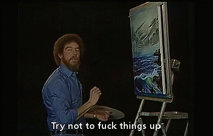 man painting with a black background with text that reads, try not to tuck things up