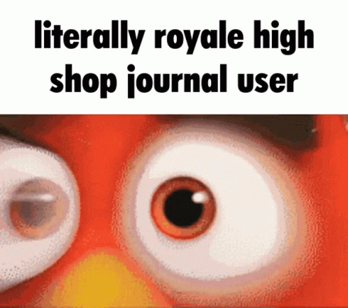 an advertit with a cartoon character's eye showing the word literally royale high shop journal user