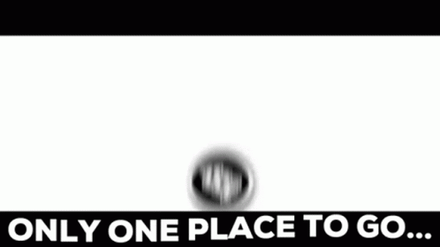 the title for only one place to go written in black and white