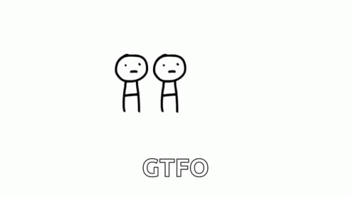 two people stand facing each other with the words gtfo in the middle