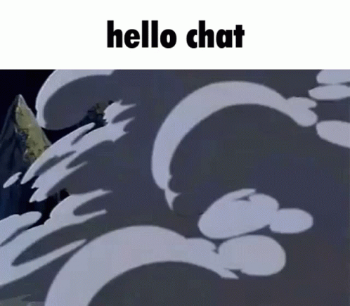 an animated image of a person reaching up to a sign with the words hello chat written below it