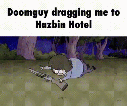 cartoon character holding gun with caption that reads, don't try dragging me to hazbin el