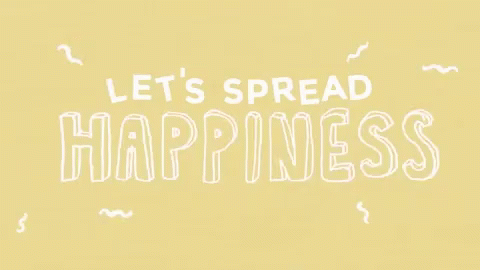 a white text that says let's spread happiness