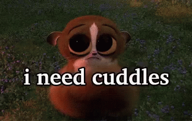the image features a funny character wearing an odd suit and saying i need cuddles