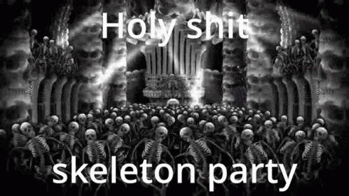 a painting of skeletons in a stage setting with a caption that reads, holy  skeleton party