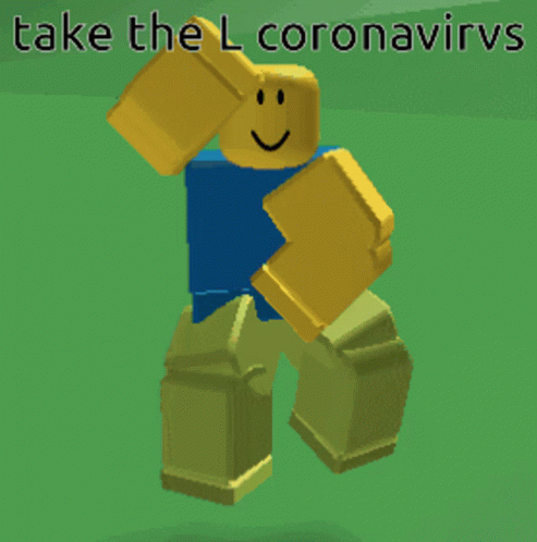 a minecraft image is captioned with a text that reads, take the l coronavirs
