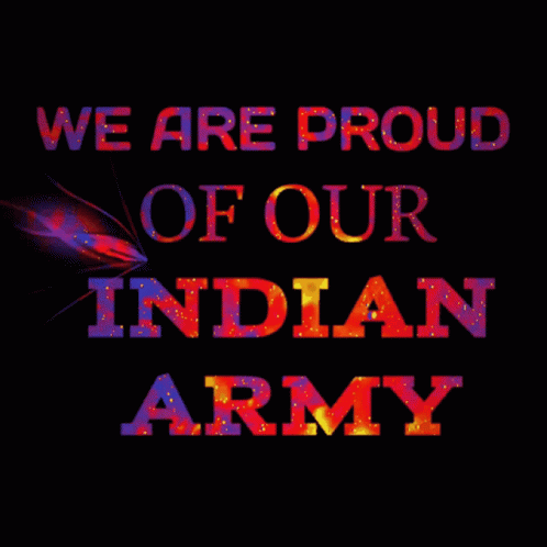 we are proud of our indian army