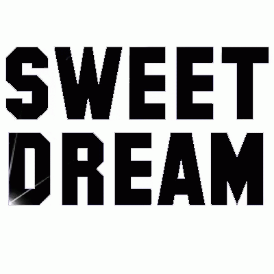 a po of sweet dream, with the word above it