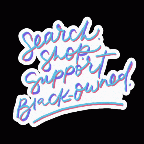a sticker that says search support for the black - owned community