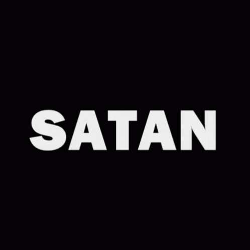 a black background with white letters that read satan