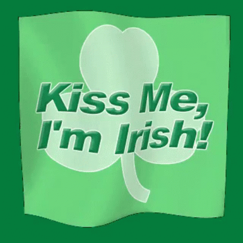 a green greeting card with the words kiss me, i'm irish