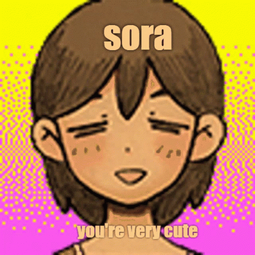 a girl with her eyes closed saying sora you're very cute