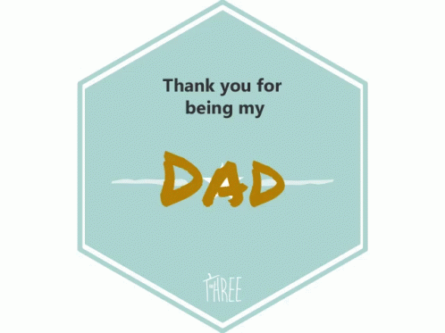an image of a thank you for being my dad