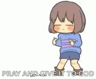 a cartoon character standing next to the words pray and give it to god