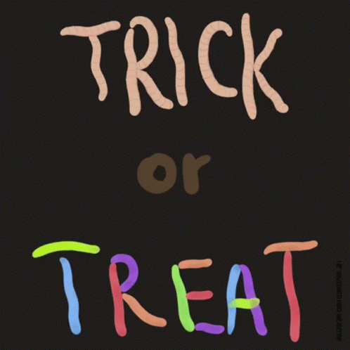 the word trick or treat written in multicolored ink