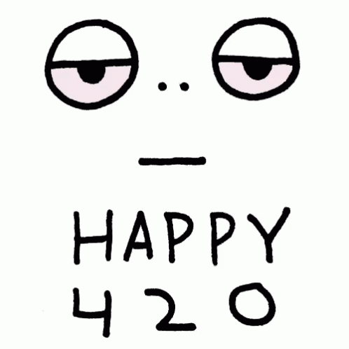 the drawing shows a sad face that says happy 420
