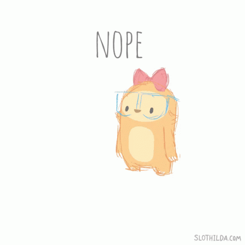 an illustrated image with the words nope and a small blue character