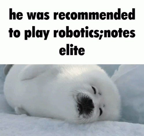 a picture of a puppy with his nose up and eyes shut and the text overlaiding it reads he was recommended to play robotic snots / not