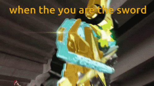 the word on the blue and yellow object says when the you are the sword
