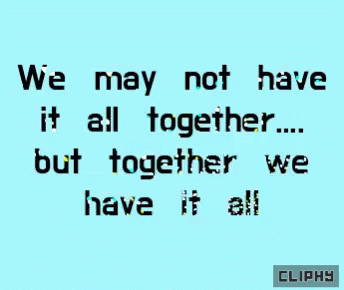 a picture with words about being together