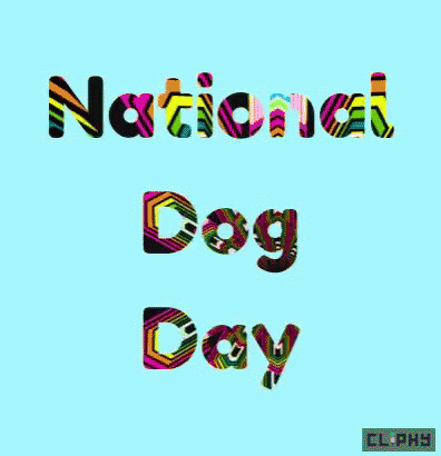 the words national dog day are in multicolored font