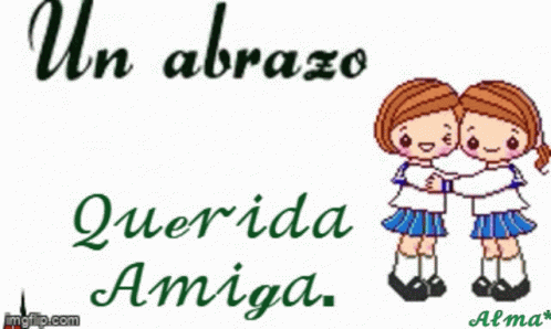 the words in spanish are written on a poster with two girls hugging