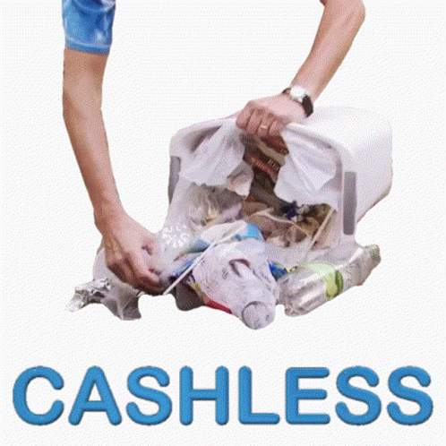 a garbage can with the caption cashless written below