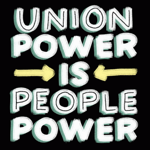 a quote with the text union power is people power