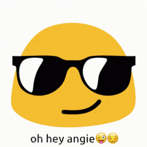 an emotictered face wearing sunglasses with the caption oh hey angle