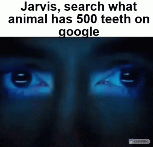 the words, jars search what animal has 50 teeth on google