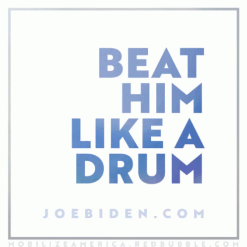 a poster with text that says beat him like a drum