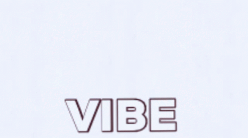 a white wall with a sign that says vibe