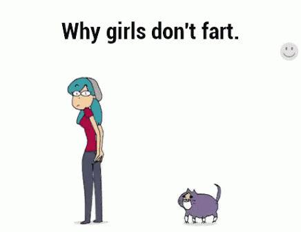 a woman standing next to a dog with text over it that says, why girls don't fart