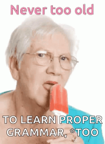 a person is holding an object to their mouth and the text never too old to learn proper english