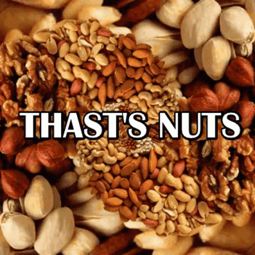 the words'thats nuts'surrounded by flowers