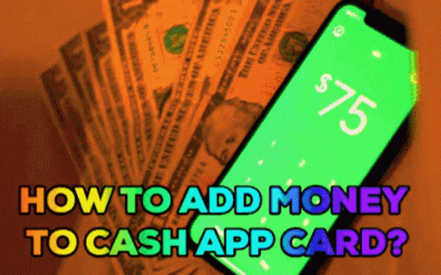 a phone with the words how to add money to cash app card?