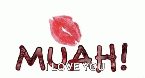 a white background with the words muah i love you