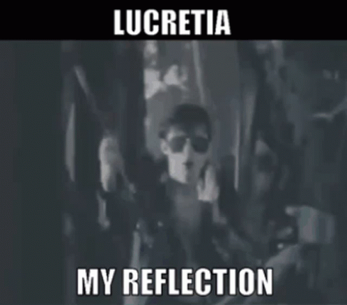 a picture with text that says lucretta my reflection