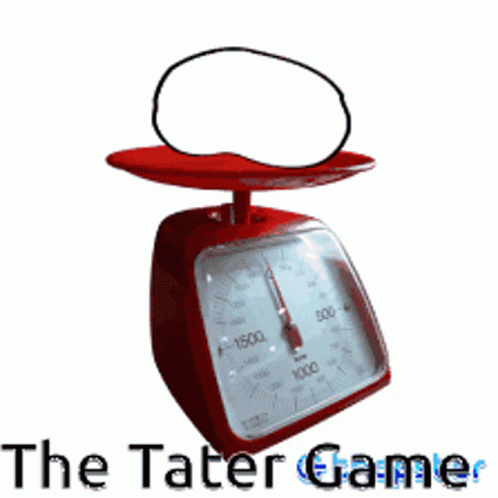 an old style weighing scale with the title the tater game