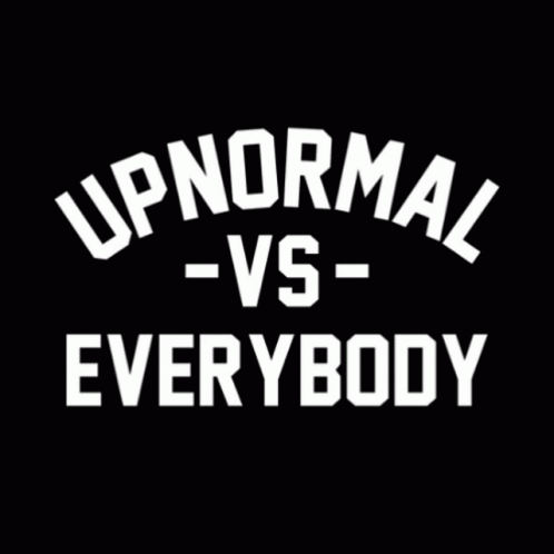 the words upnoral and everybody on a black background