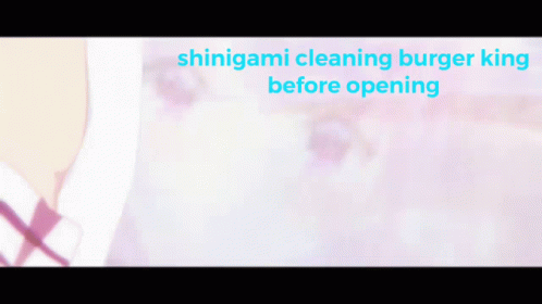 blurry image with colorful text, stating, shingami cleaning burger king before opening