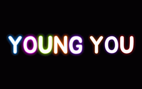 a neon sign that reads young you