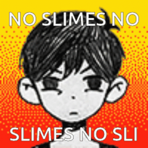 the text reads no slimes no slkes, with the drawing of a boy wearing a