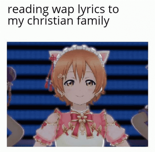 the anime picture says reading way lyrics to my christian family
