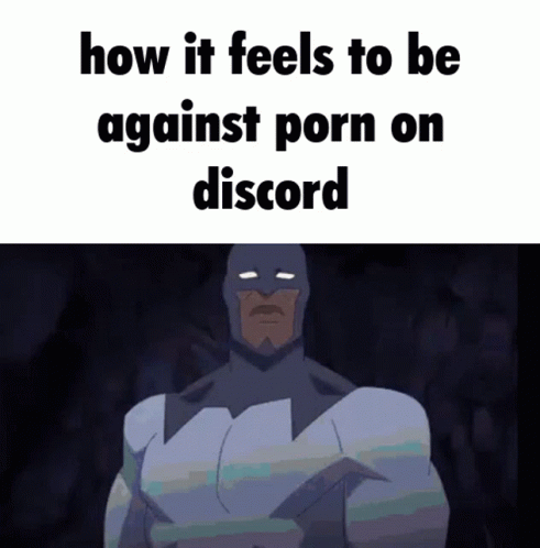 a poster about how it feels to be against porn on discord